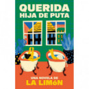 Querida Hija de Puta   2025