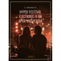 Hyper Festival Electronic y un Amor Inesperado   2025 - Guanxe Atlantic Marketplace
