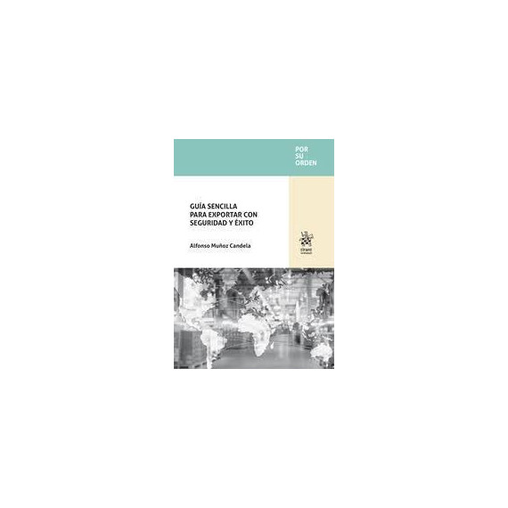 Guia Sencilla para Exportar con Seguridad y Exito   2024