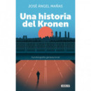 una Historia del Kronen   2025