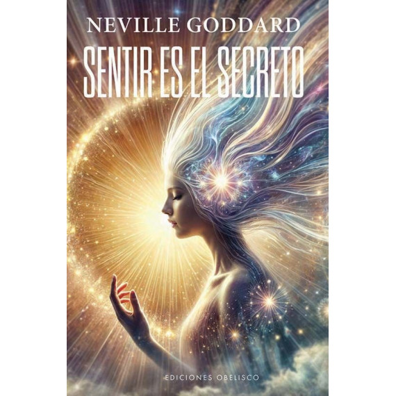 Sentir Es el Secreto   2025