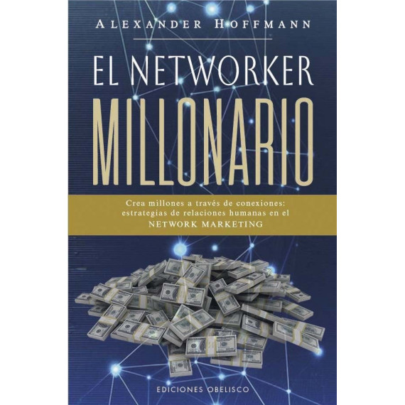 el Networker Millonario   2025