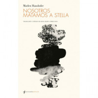 Nosotros Matamos a Stella   2024 - Guanxe Atlantic Marketplace