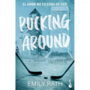 Pucking Around el Amor No Es Cosa de Dos Serie Pucking 1   2025