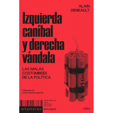 Izquierda Canibal y Derecha Vandala   2024