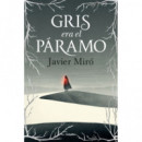 Gris Era el Paramo   2025