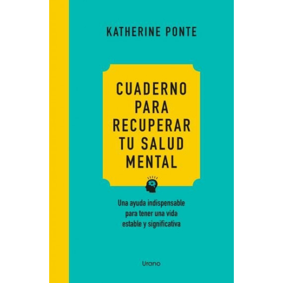 Cuaderno para Recuperar tu Salud Mental   2025