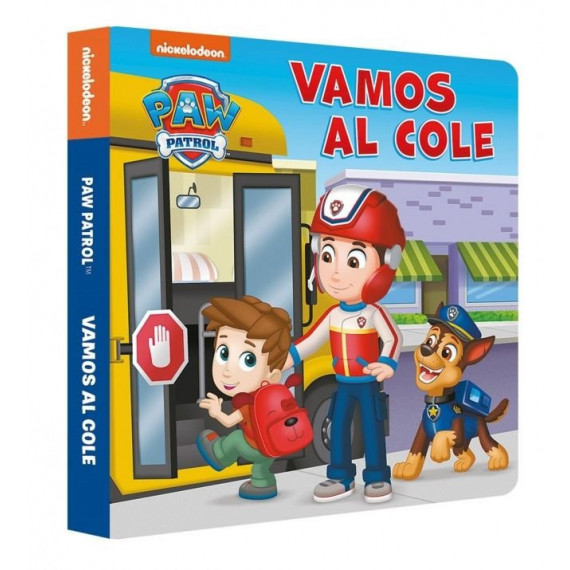 Paw Patrol Patrulla Canina. Libro de Carton - Vamos Al Cole   2025