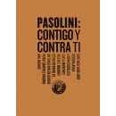 Pasolini: Contigo y contra Ti   2024