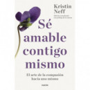 Se Amable Contigo Mismo   2024
