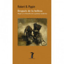 Despues de la Belleza Hegel y la Filosofia de la Pintura Mo   2024