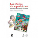 los Comics de Superheroes en los Movimientos Sociales   2024