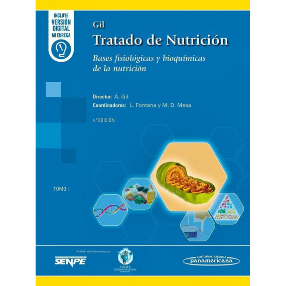 Gil. Tratado de Nutricion. Tomo 1 Bases Fisiologicas y Bioquimica   2024
