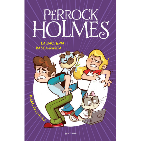 la Bacteria Rasca-rasca (serie Perrock Holmes 20)   2024