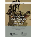 Visiones y Vivencias de un Oficio Invisible un Viaje por el   2024