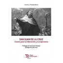 SAN JUAN DE LA CRUZ CLAVES PARA LIBERACION Y ESPERANZA