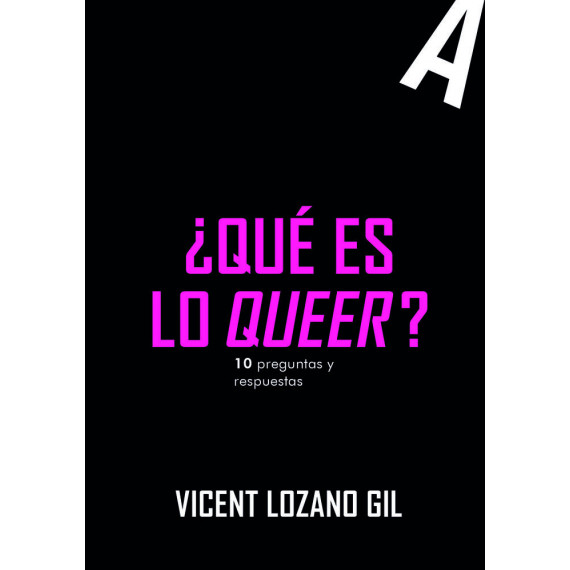 â¿que Es lo Queer?   2024