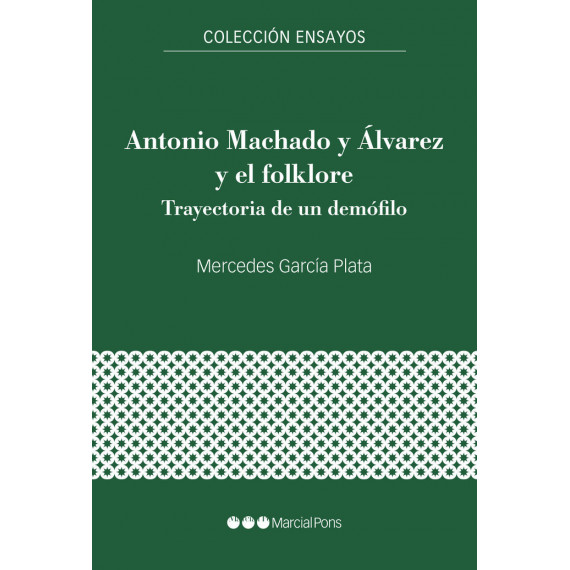 Antonio Machado y Alvarez y el Folklore   2024