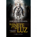 EL JINETE DE LUZ