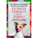 la Dieta Perfecta para tu Perro   2024