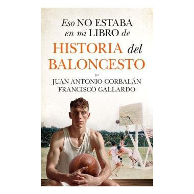 Eso No Estaba...hist. del Baloncesto (leb)   2024