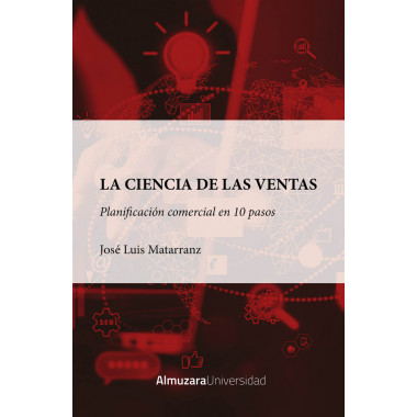 Ciencia de las Ventas, La: Planificacion Comercial en Diez Pasos   2024