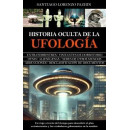 Historia Oculta de la Ufologia   2024