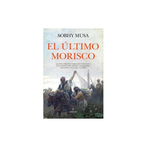 Ultimo Morisco,el   2024 - Guanxe Atlantic Marketplace