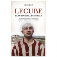 Lecube, el Futbolista de Hitler   2024 - Guanxe Atlantic Marketplace