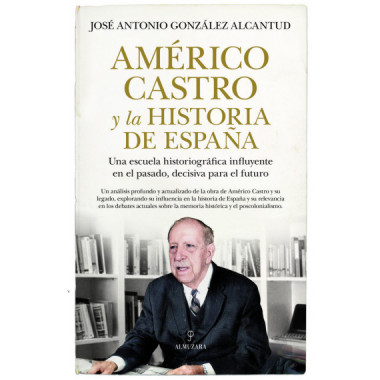Americo Castro y la Historia de Espaãƒâ‘a   2024