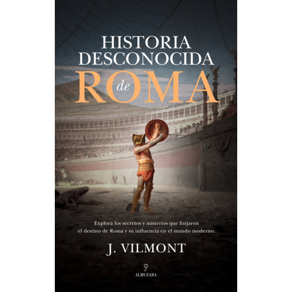 Historia Desconocida de Roma   2024