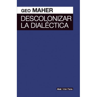 Descolonizar la Dialectica   2024