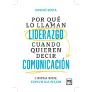 por que lo Llaman Liderazgo Cuando Quieren Decir Comunicacio   2024