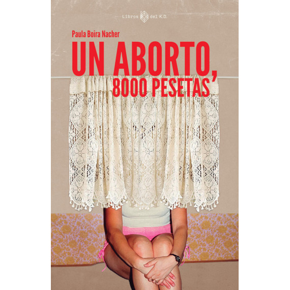 un Aborto, 8000 Pesetas   2025