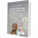 Educar con 3 Ces Capacidades Competencias y Corazon   2025