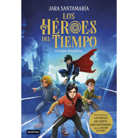 los Heroes del Tiempo 1 un Viaje Peligroso   2025