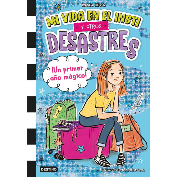 mi Vida en el Insti y Otros Desastres 1. â¡un Primer Aão Magico!   2025