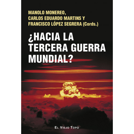 hacia la Tercera Guerra Mundial   2024