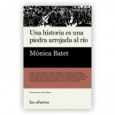 una Historia Es una Piedra Arrojada Al Rio   2025