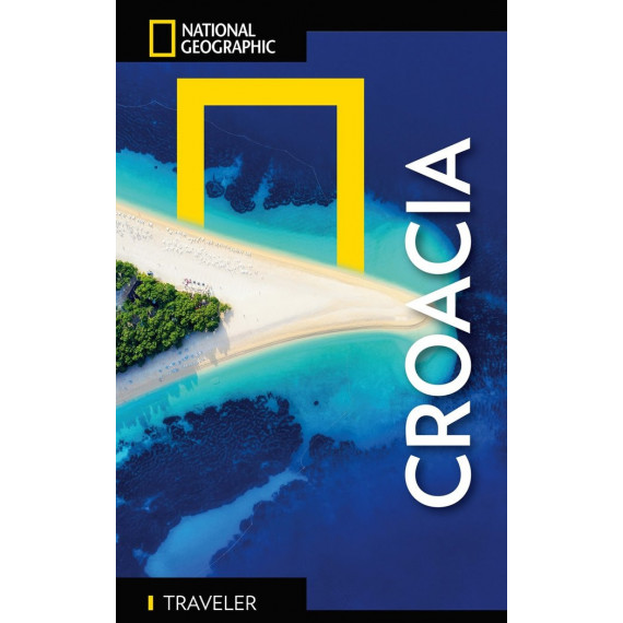Croacia - Guia National Geographic Traveler   2024