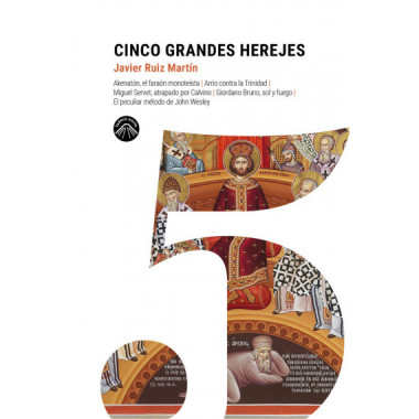 Cinco Grandes Herejes   2024