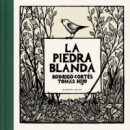 la Piedra Blanda   2025