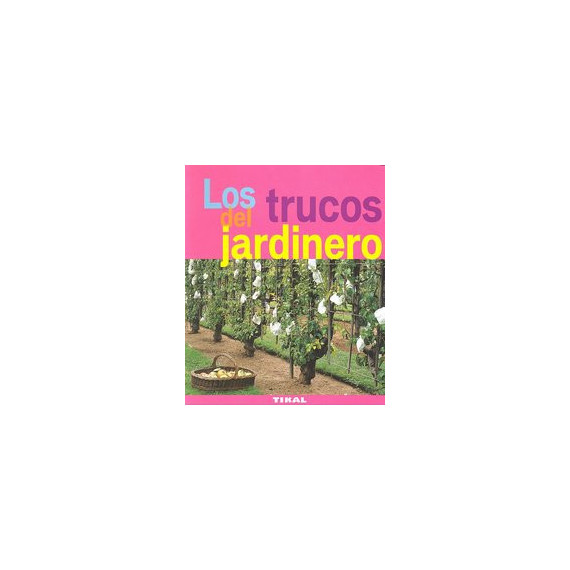 los Trucos del Jardinero