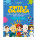Pinta y Colorea las Mujeres Mas Fascinantes de la Historia   2024