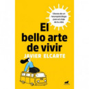 el Bello Arte de Vivir   2025