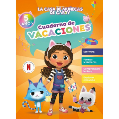 la Casa de Muãƒâ‘ecas de Gabby. Cuaderno de Vacaciones - 5 Aãƒâ‘os   2025