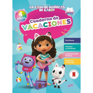 la Casa de Muãƒâ‘ecas de Gabby. Cuaderno de Vacaciones - 4 Aãƒâ‘os   2025