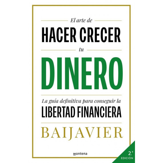 Arte de Hacer Crecer Dinero, el   2024
