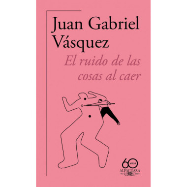 el Ruido de las Cosas Al Caer (premio Alfaguara de Novela 2011)   2024