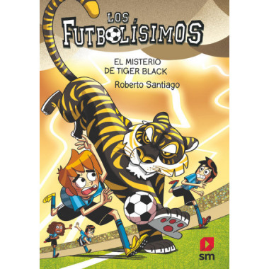 FUTBOLISIMOS 26 EL MISTERIO DE TIGER BLACK